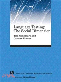 Language Testing - The Social Dimension