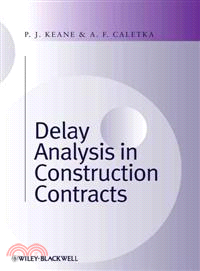 DELAY ANALYSIS IN CONSTRUCTION CONTRACTS