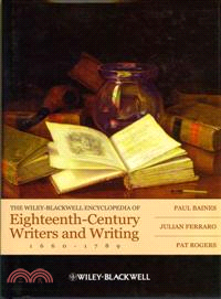 Encyclopedia Of 18Th Century Writers And Writing - 1660-1789