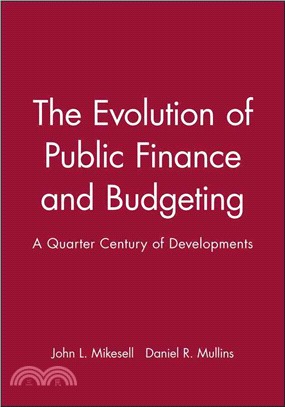 The Evolution Of Public Finance And Budgeting - A Quarter Century Of Developments