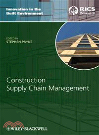 CONSTRUCTION SUPPLY CHAIN MANAGEMENT - CONCEPTS AND CASE STUDIES