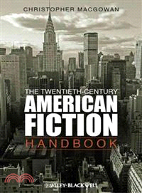 The Twentieth-Century American Fiction Handbook