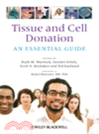 Tissue and Cell Donation: An Essential Guide