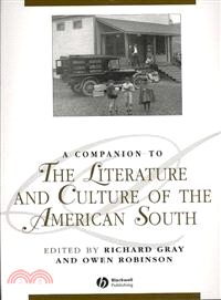 A Companion To The Literature And Culture Of The American South