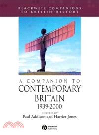 A Companion To Contemporary Britain 1939-2000