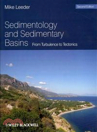 Sedimentology And Sedimentary Basins - From Turbulence To Tectonics 2E