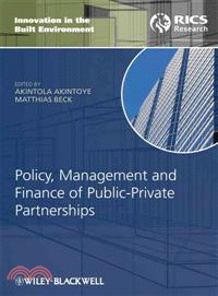 Policy, Management And Finance Of Public-Private Partnerships