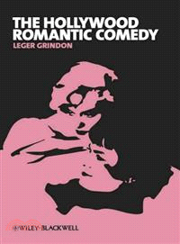 The Hollywood Romantic Comedy