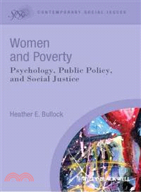 Women And Poverty - Psychology, Public Policy, And Social Justice