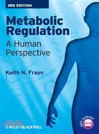 Metabolic Regulation ─ A Human Perspective