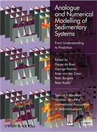 Analogue And Numerical Modelling Of Sedimentary Systems