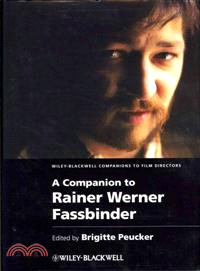 A Companion To Rainer Werner Fassbinder