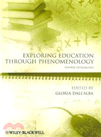 Exploring Education Through Phenomenology ─ Diverse Approaches