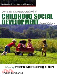 The Wiley-Blackwell Handbook of Childhood Social Development