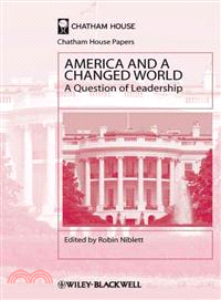 America And A Changed World - A Question Of Leadership