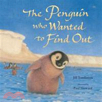 The Penguin Who Wanted To Find Out