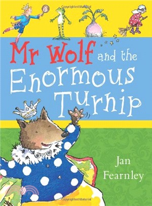 Mr. Wolf and the enormous turnip /