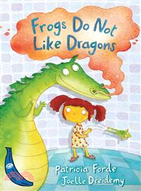 Frogs Do Not Like Dragons