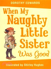 When My Naughty Little Sister Was Good