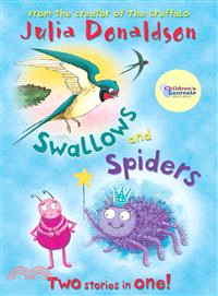 Swallows and Spiders ─ Two Stories in One!