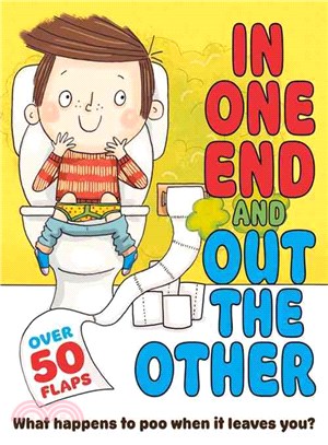 In One End and Out the Other ─ What happens to poo when it leaves you?