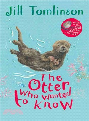 The Otter Who Wanted to Know