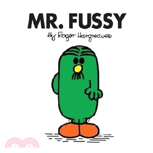 Mr. Fussy