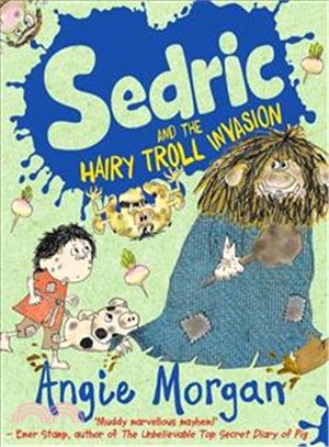 Sedric & The Hairy Troll Invasion