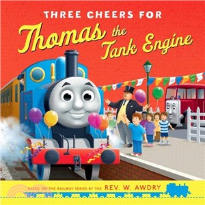 Three Cheers for Thomas (Thomas the Tank Engine)
