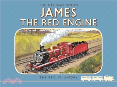 Thomas the Tank Engine: The Railway Series: James the Red Engine