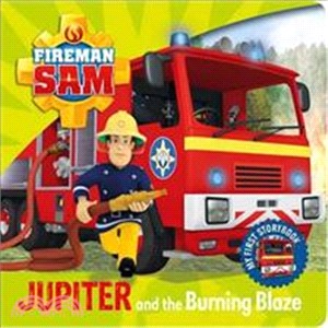 Fireman Sam Jupiter and the Burning Blaze
