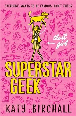 The It Girl: Superstar Geek (It Girl 1)