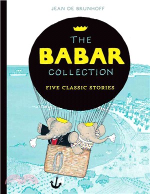 The Babar Collection ─ Five Classic Stories