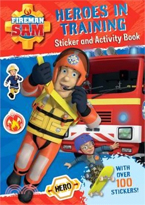Fireman Sam Heroes In Training Sticker Activity