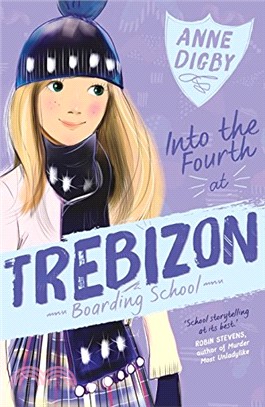 Into the Fourth at Trebizon (The Trebizon Boarding School Series)