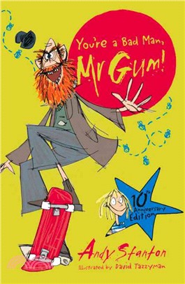 Modern Classics: You're A Bad Man Mr Gum