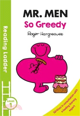 Mr Men Reading Ladder: So Greedy