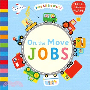 On the Move: Jobs (精裝翻翻書)