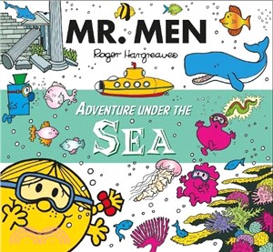 Mr Men Adventure under the Sea (Mr. Men and Little Miss Adventures)