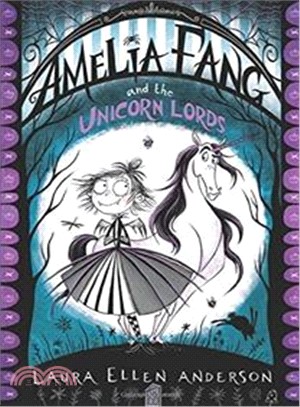 #2 Amelia Fang and the Unicorn Lords (平裝本)