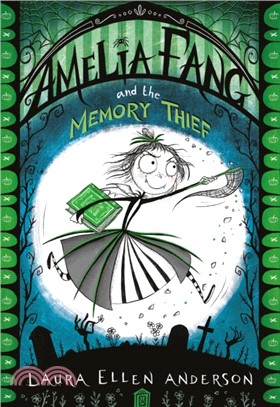 #3 Amelia Fang and the Memory Thief (平裝本)