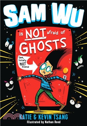 Sam Wu Is NOT Afraid of Ghosts! (平裝本)