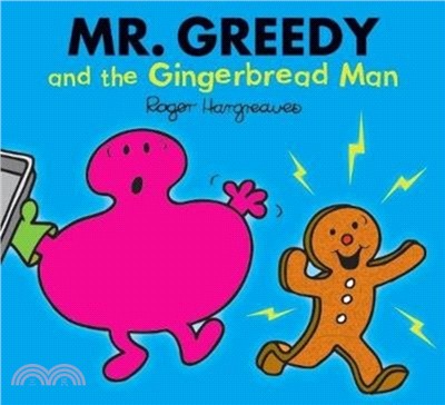 Mr. Greedy and the Gingerbread Man