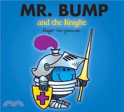 Mr. Bump and the Knight