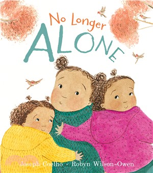 No longer alone /