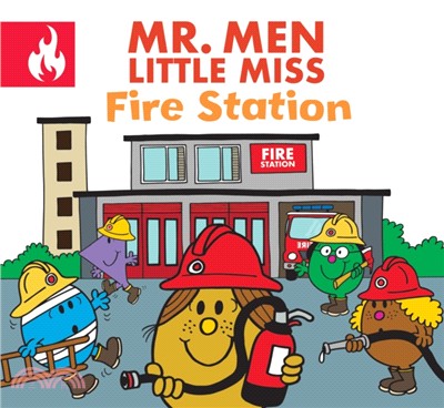 Mr. Men Little Miss : fire station /