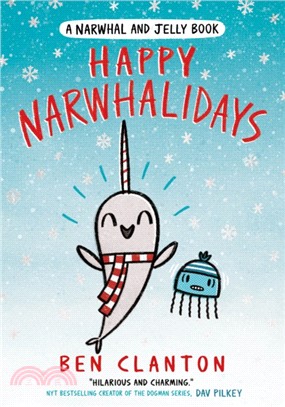 Narwhal and Jelly 5 : Happy Narwhalidays