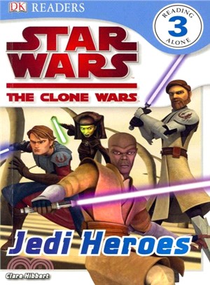 Star Wars Clone Wars Jedi Heroes (DK Readers Level 3)