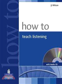 How to Teach Listening + Audio Cd