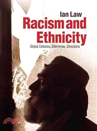 Racism and Ethnicity ─ Global Debates, Dilemmas, Directions